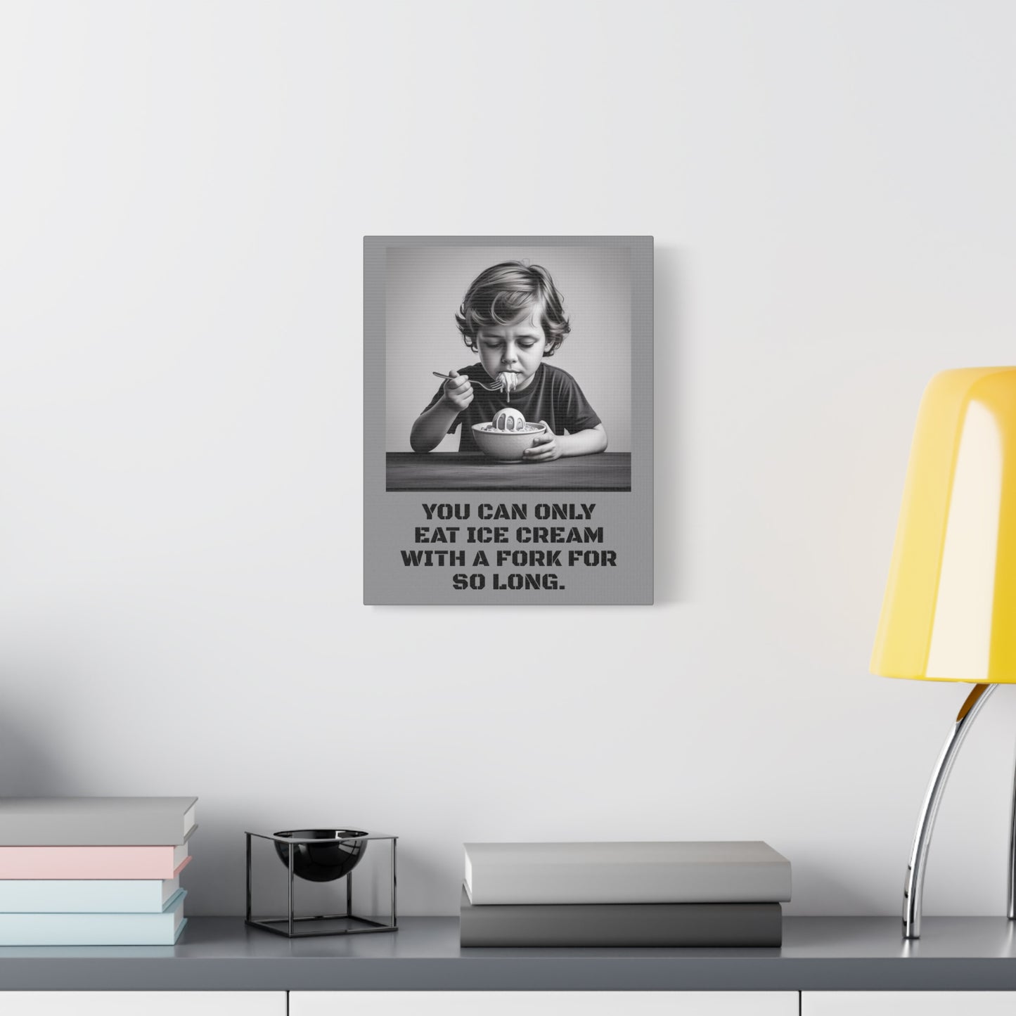 Canvas Print, Sad Child Eating Ice Cream with a Fork, Inspirational Quote, Wall Art Decor, Home Decor, Gift for Ice Cream Lovers, Matte