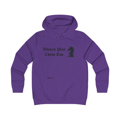 Women Play Chess Too Hoodie, Girlie College Hoodie, Womens Gaming Apparel, Cozy Sweatshirt for Chess Lovers, Gift for Her