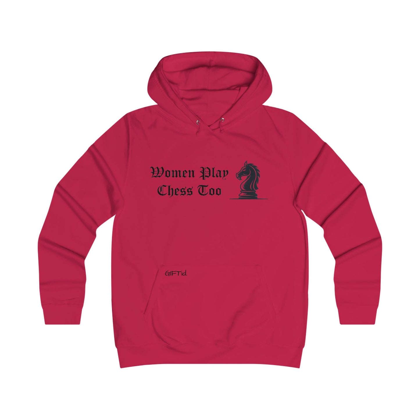 Women Play Chess Too Hoodie, Girlie College Hoodie, Womens Gaming Apparel, Cozy Sweatshirt for Chess Lovers, Gift for Her