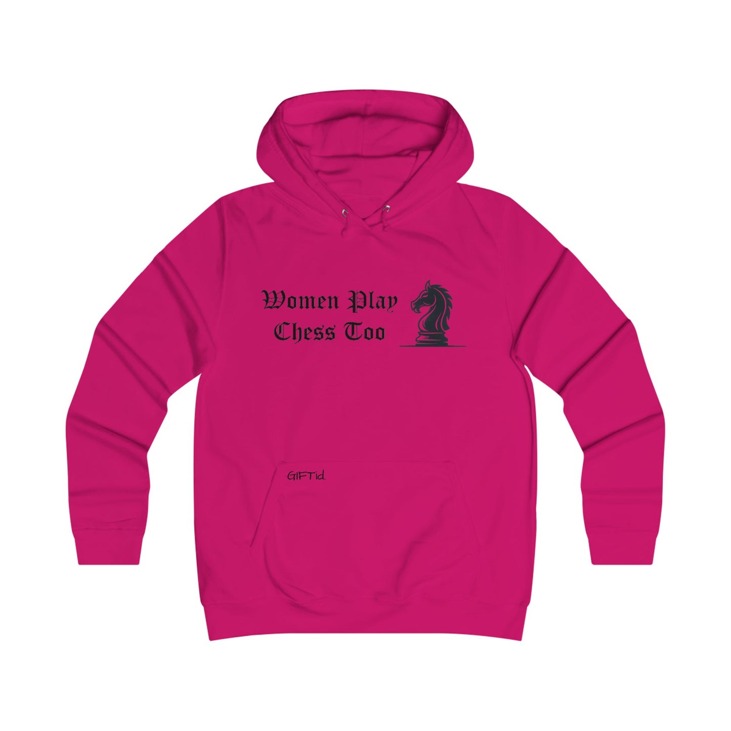 Women Play Chess Too Hoodie, Girlie College Hoodie, Womens Gaming Apparel, Cozy Sweatshirt for Chess Lovers, Gift for Her